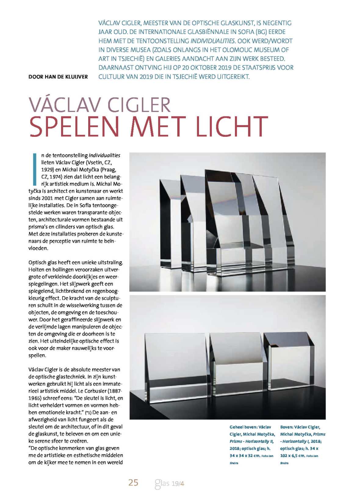 Article “Václav Cigler. Playing with light” by Door Han De Kluijver in Glas – Magazine voor Glaskunst